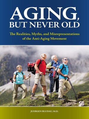 cover image of Aging, But Never Old